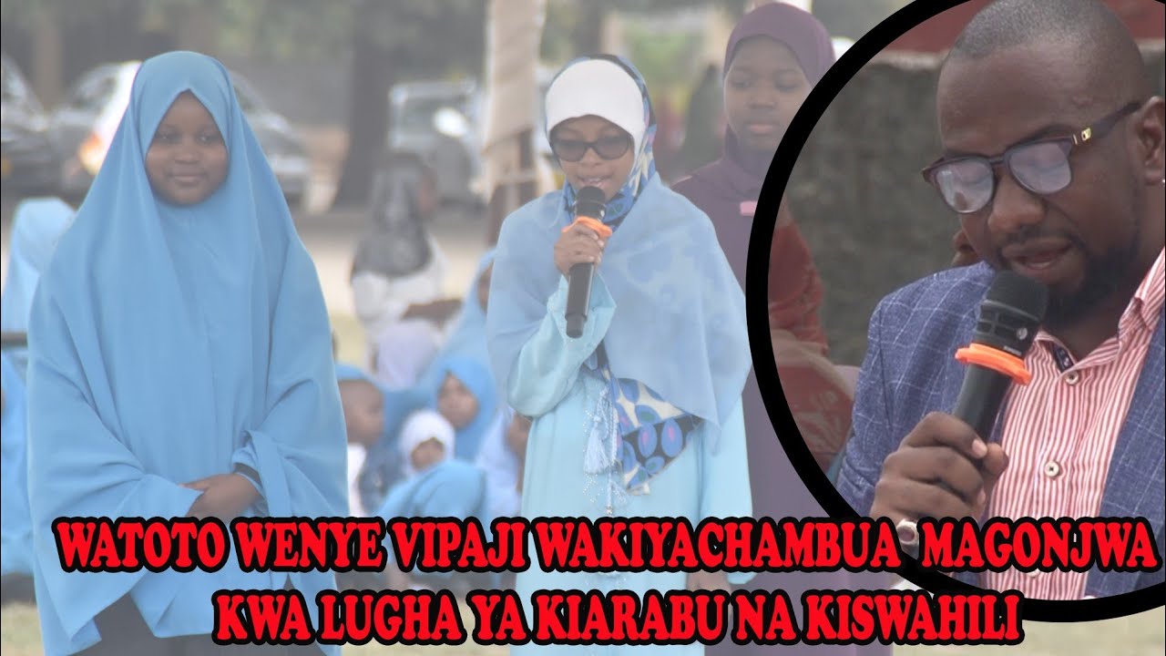 WATOTO WENYE VIPAJI WAKIYACHAMBUA MAGONJWA KWA LUGHA YA KIARABU NA KISWAHILI