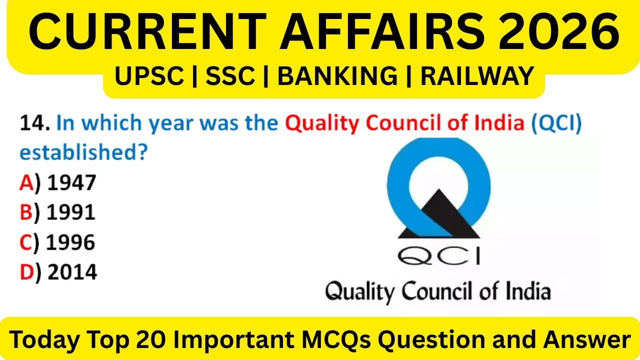 Current Affairs 2026 MCQ | UPSC | SSC | RRB NTPC | Other Competitive Exams | UPSC mock test