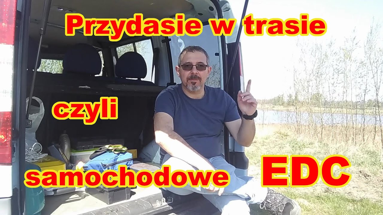 Przydasie w trasie, czyli samochodowe EDC #22