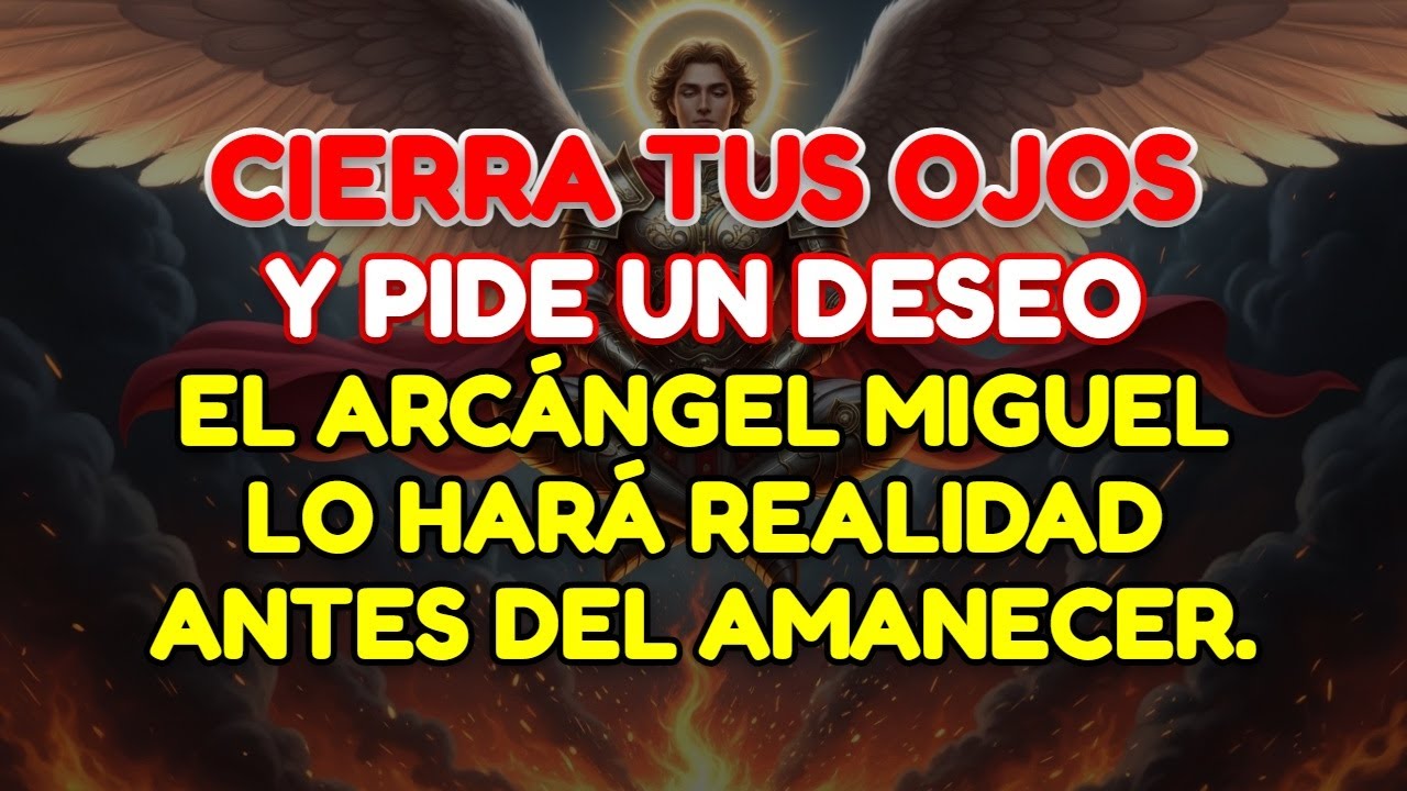 🚨 Abre este video de inmediato si quieres que el Arcángel Miguel te entregue una fortuna.