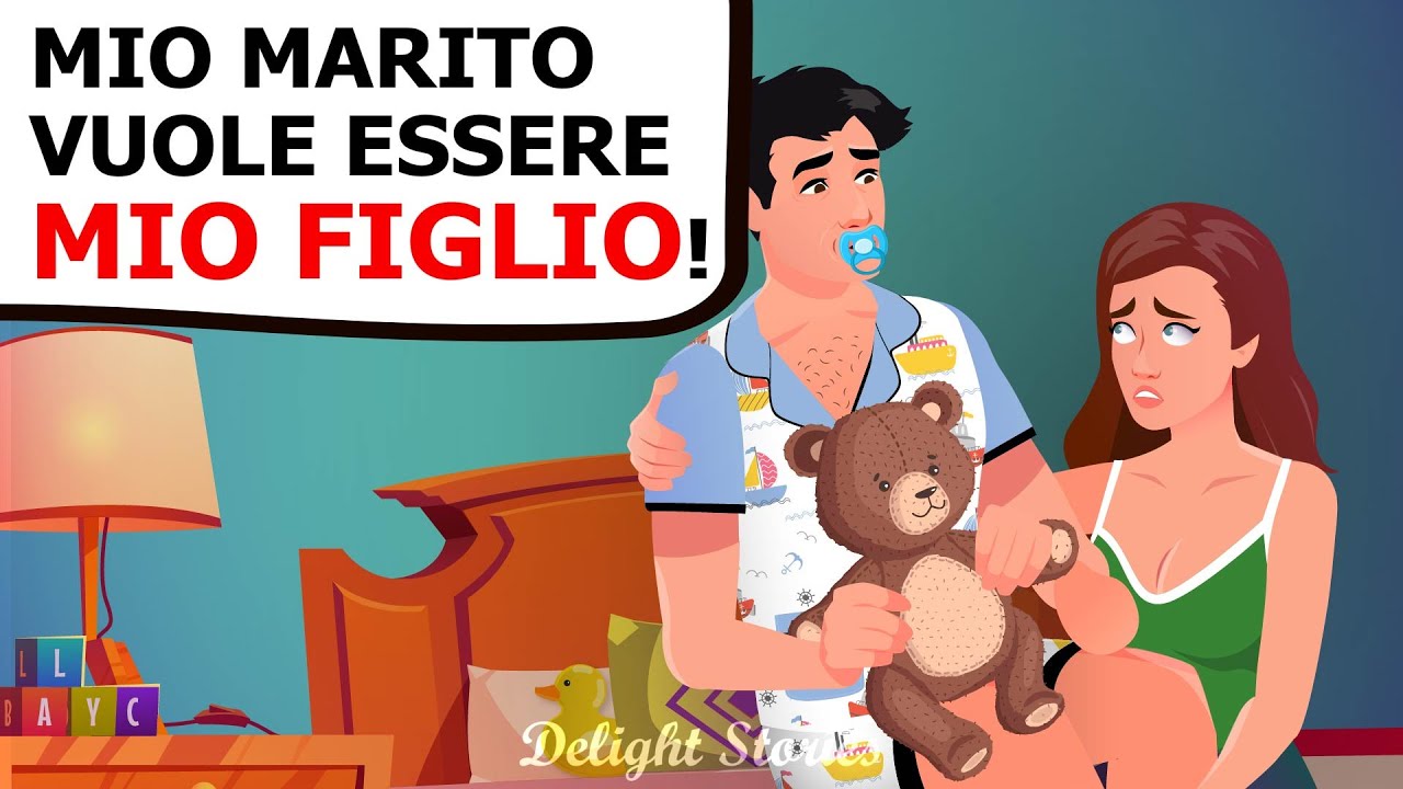 Mio marito pensa che io sia sua madre, chiedendo di essere la sua tata