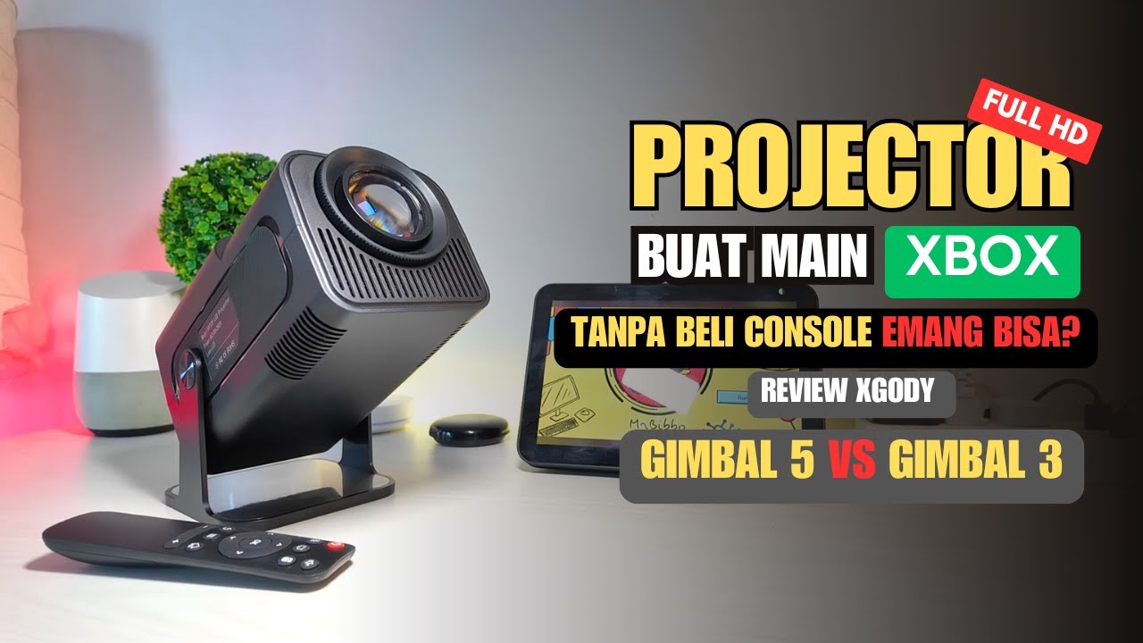 Main Game Xbox Tanpa Console di Projector Android XGody Gimbal 5! Review XGody Gimbal 5