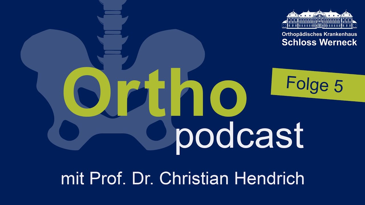 Folge 5: Gegenwart und Zukunft der Orthopädie