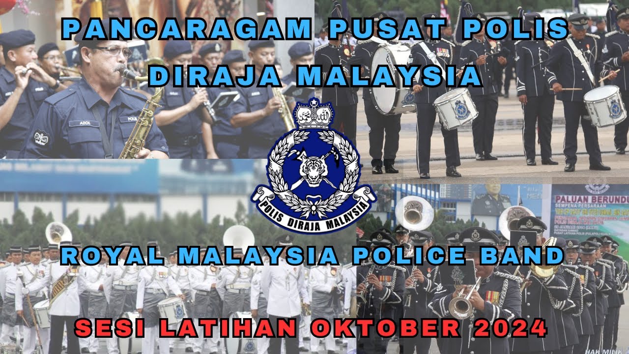 Pancaragam Pusat Polis Diraja Malaysia / Royal Malaysia Police Band (Sesi Latihan Oktober 2024)