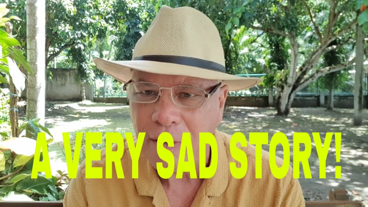 A VERY SAD STORY