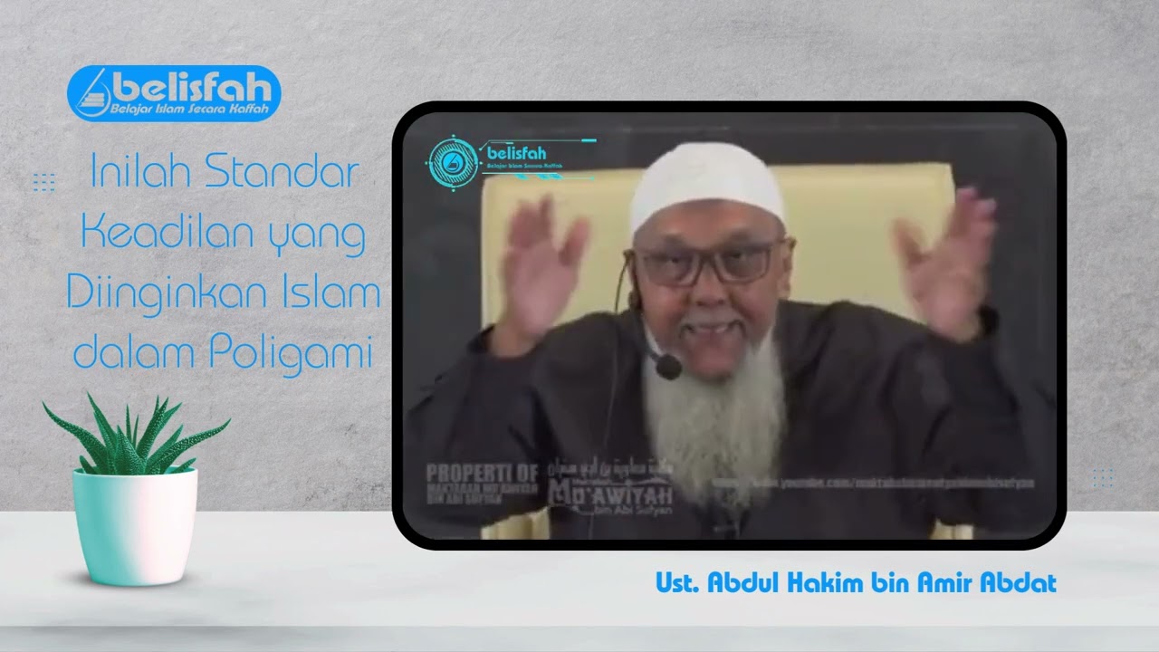 Inilah Standar Keadilan yang Diinginkan Islam dalam Poligami | Ust. Abdul Hakim bin Amir Abdat