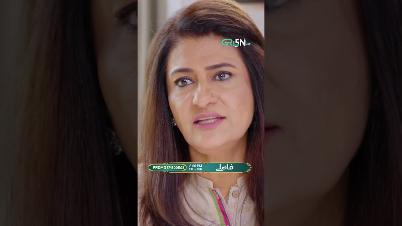 Faaslay Episode 36 Promo #shorts #aliansari #sabooraly #greentvdramas #pakistanidrama