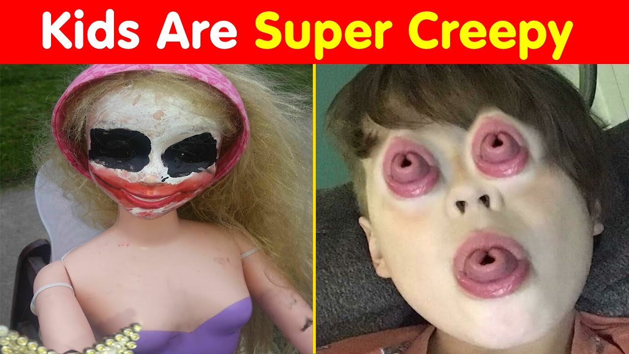 Kids Are Super Creepy