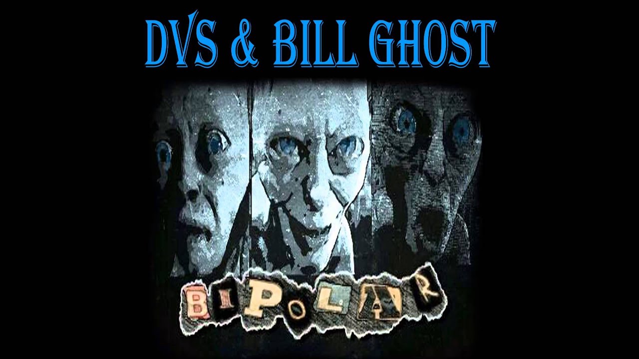 DVS & Bill Ghost 