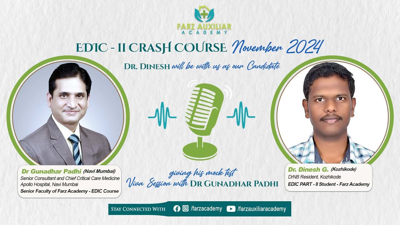EDIC Part II Crash Course - November 2024 | Mock Live Viva Test | Ft. Dr Gunadhar