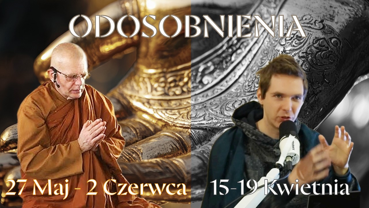 Odosobnienie z Ajahnem Punnadhammo oraz refugium z Piotrem Płanetą już niedługo - info o zapisach