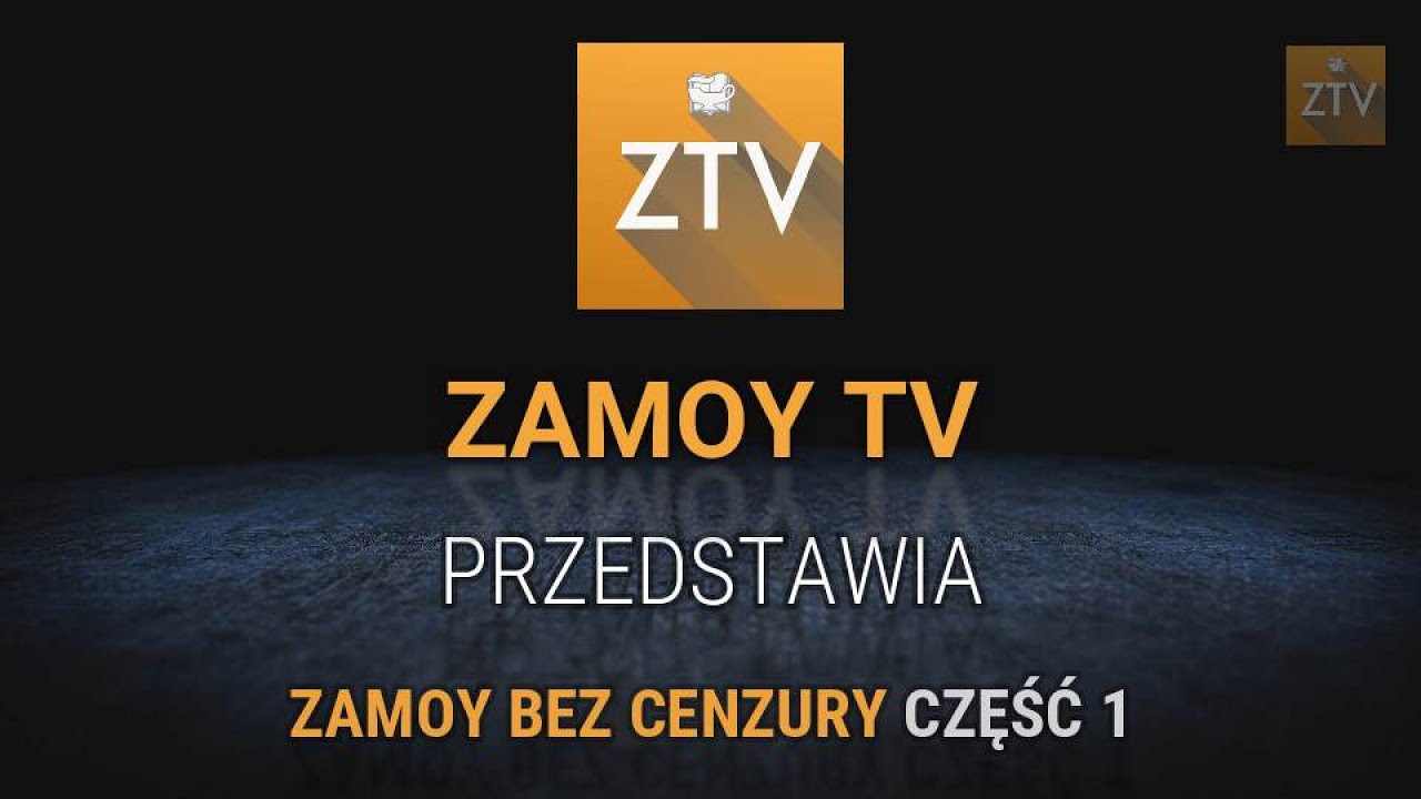 Zamoy bez cenzury część 1