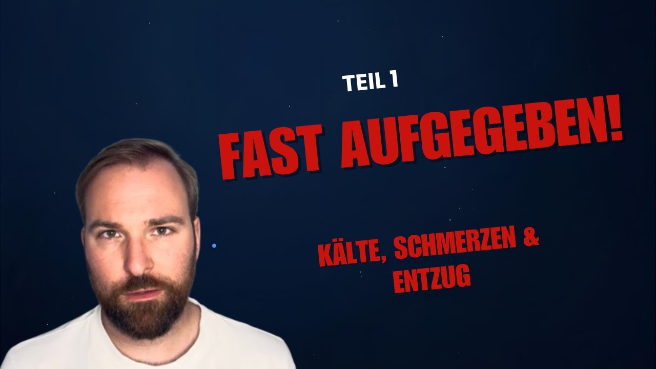 KÄLTE, SCHMERZEN & DROGENENTZUG | Der Tag, an dem ich fast AUFGEGEBEN hätte…