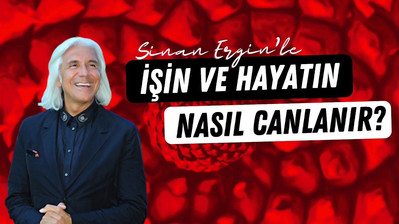 Sinan Ergin’le İşin ve Hayatın Nasıl Canlanır CANLI YAYIN