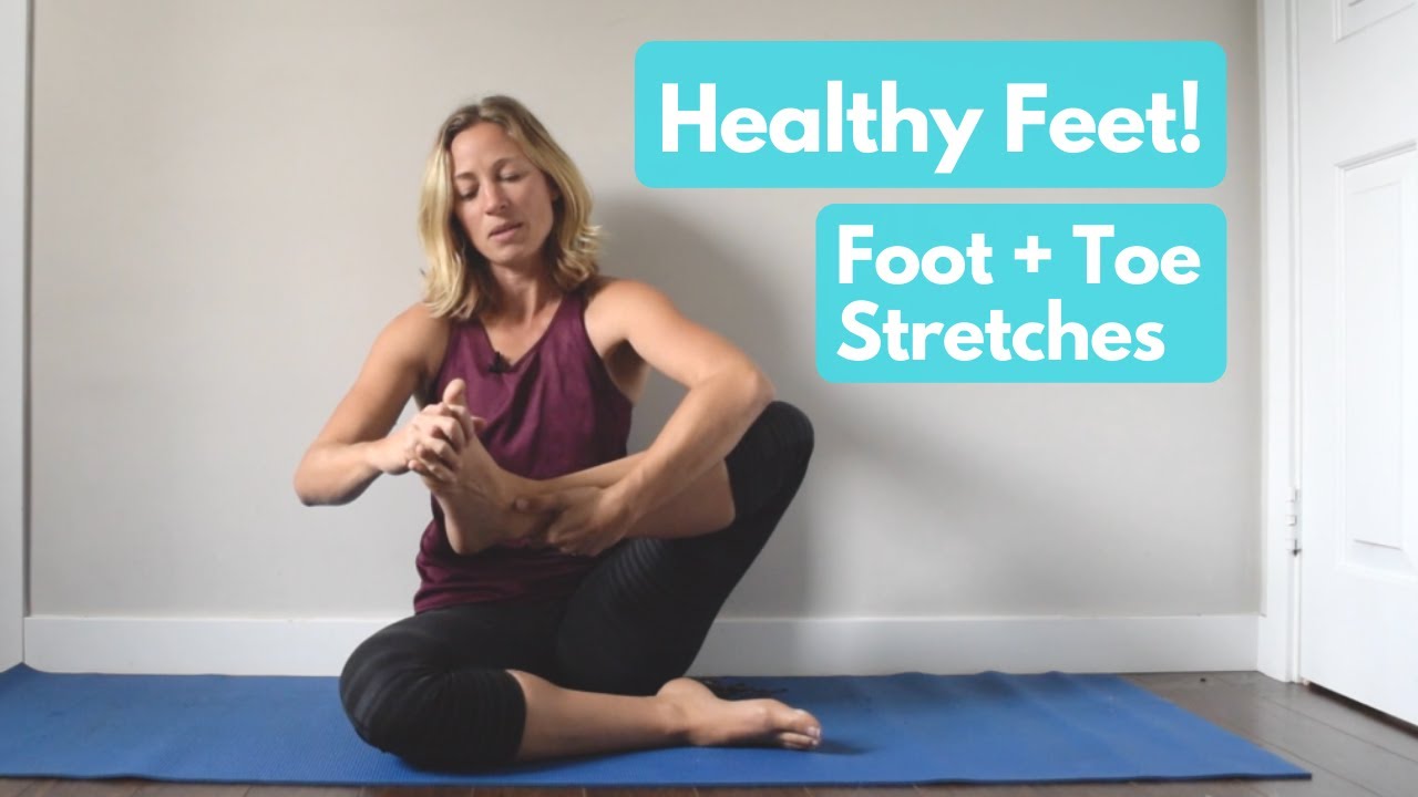 Foot & Toe Stretches for Happy, Healthy Feet