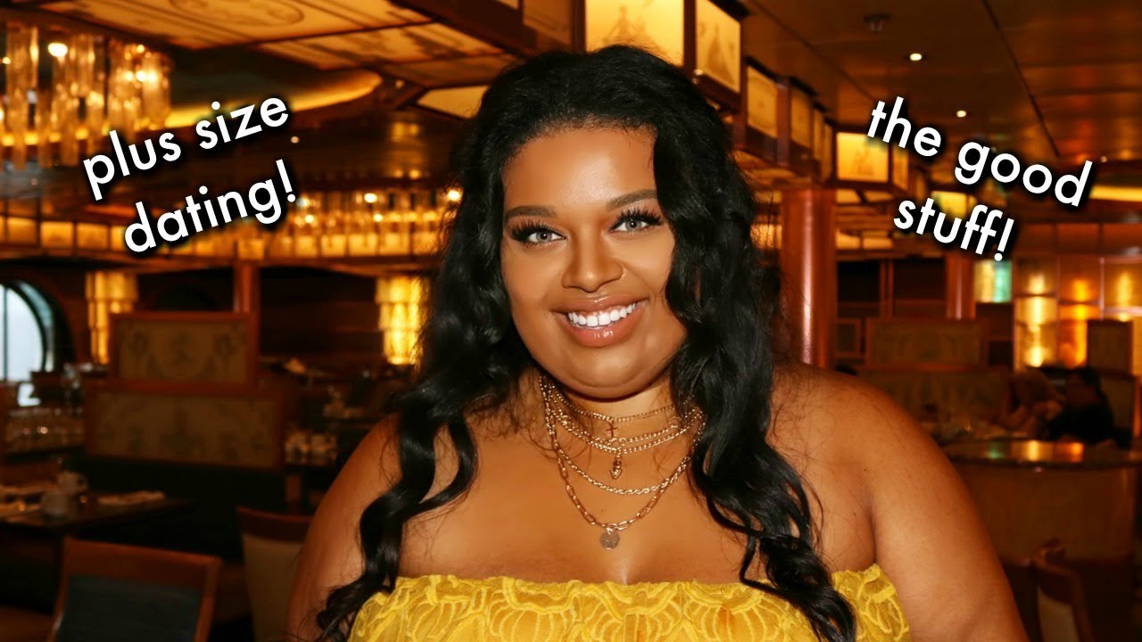 My Plus Size Dating Life | 2018