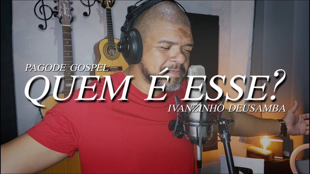 QUEM É ESSE? || PAGODE GOSPEL || IVANZINHO DEUSAMBA