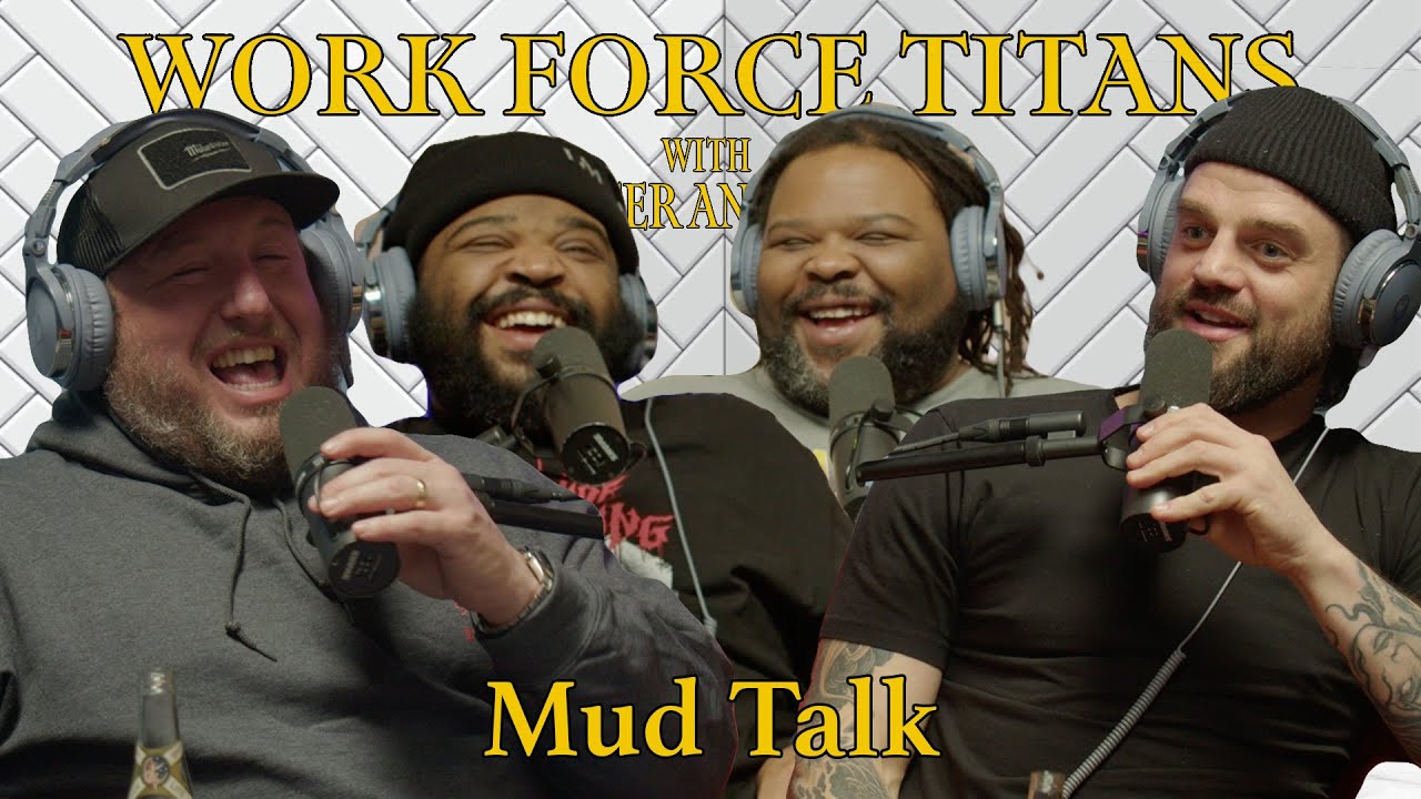 Workforce Titans Ep. 37 - Mud Talk w/ LeMaire Lee & Jibri Lee
