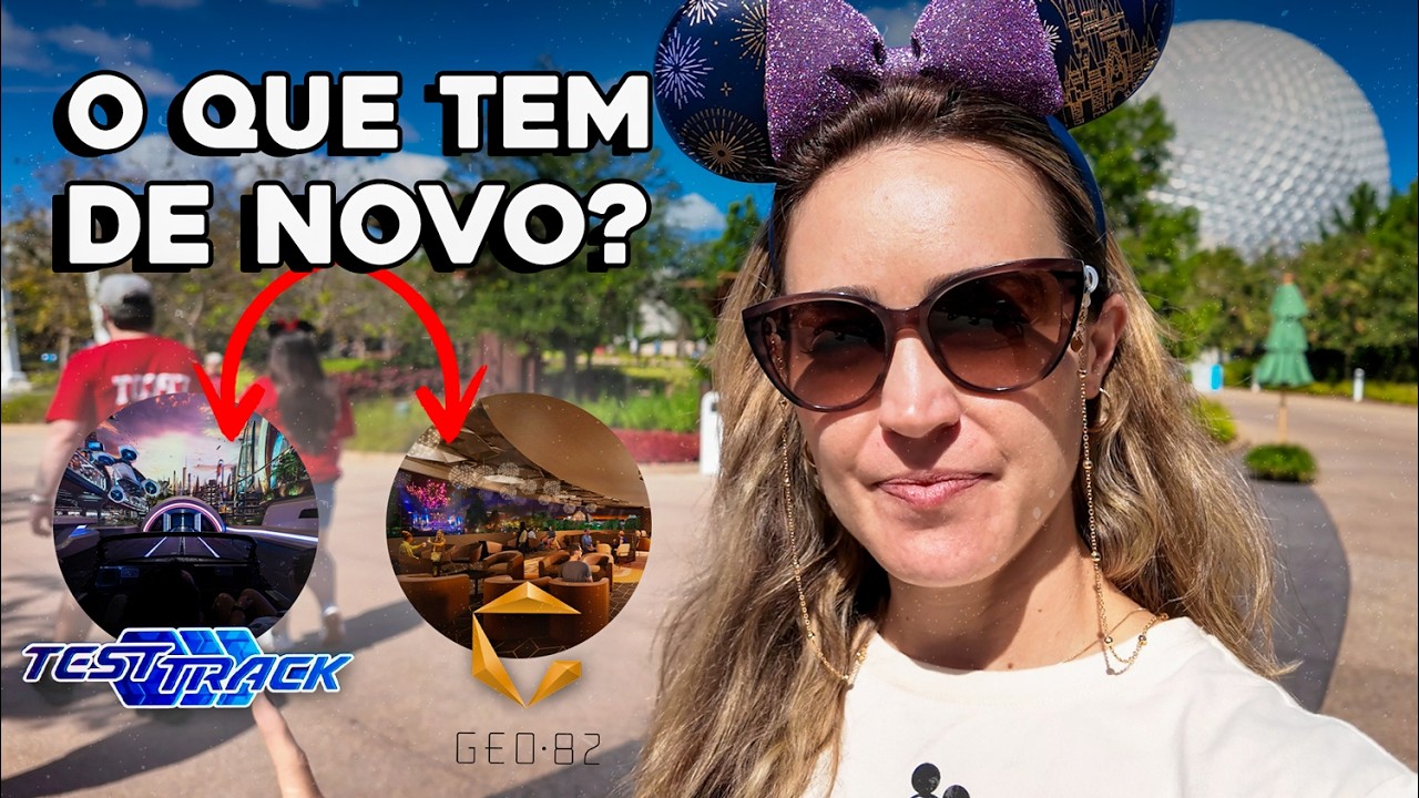 O Que Tem de Novo no Epcot? Test Track, Spaceship Earth e GEO 82