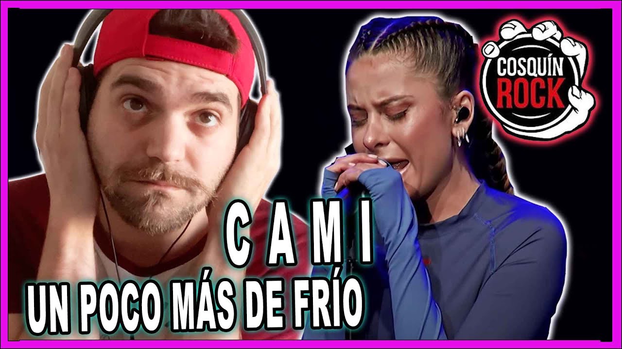 [DEMIAN REACCIÓN] 🌹CAMI🌹 - Un poco más de frío (Festival 