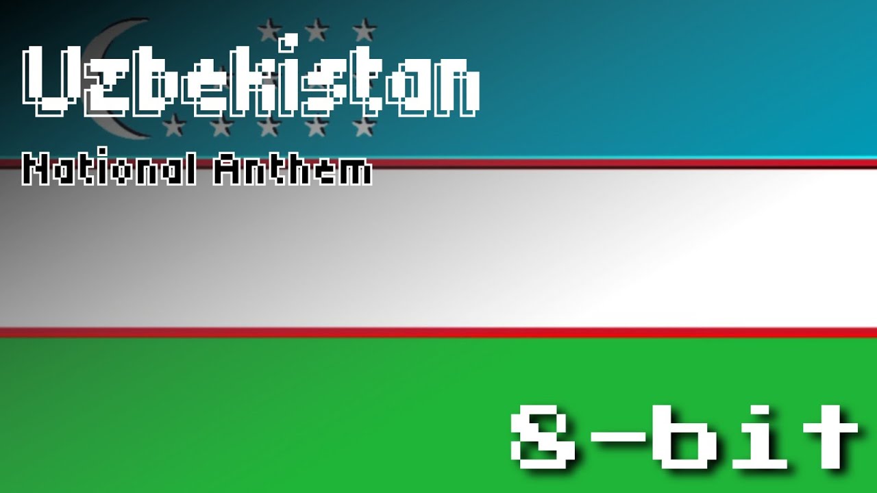 Uzbekistan National Anthem (8-Bit Version & Lyrics)
