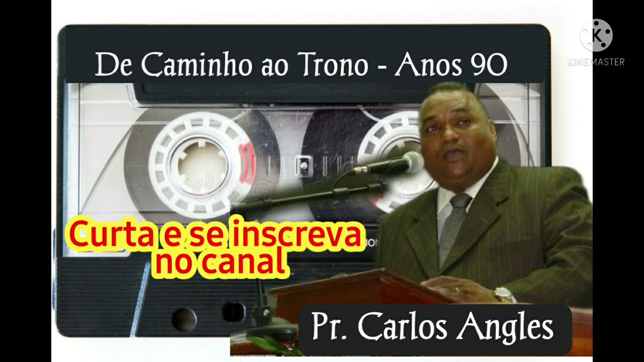 Pregação antiga- Pr. Carlos Angles - Tema : De caminho ao trono - Ouça se tiver coragem