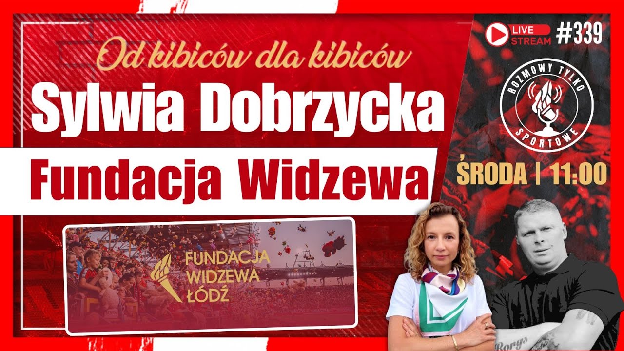 #339 Więcej niż klub - Fundacja Widzewa