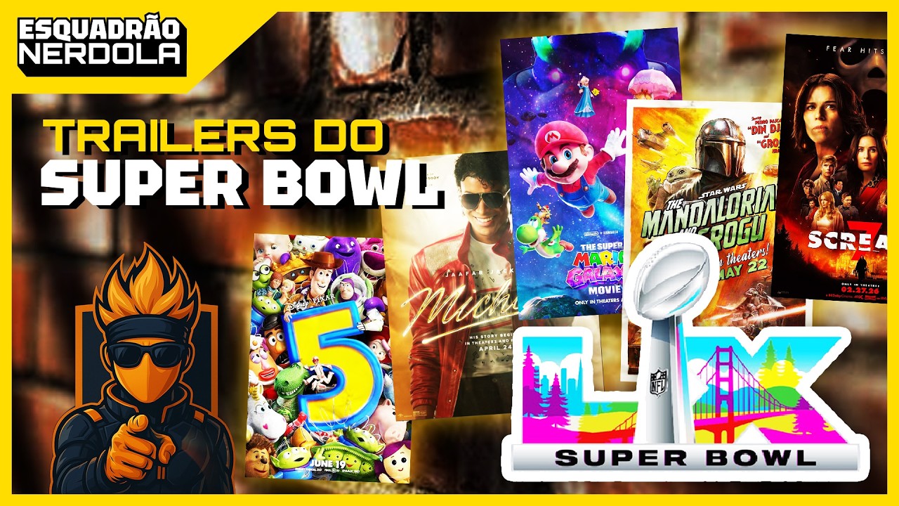 TODOS OS ANÚNCIOS DE FILMES E SÉRIES DO SUPER BOWL 2026 | ESQUADRÃO NERDOLA #99