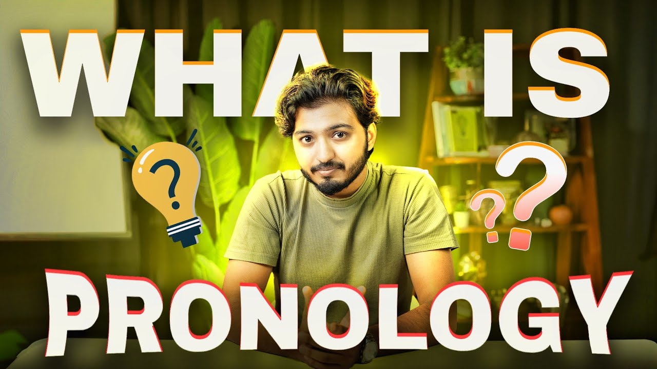 WHAT IS PRONOLOGY? Explained in Hindi