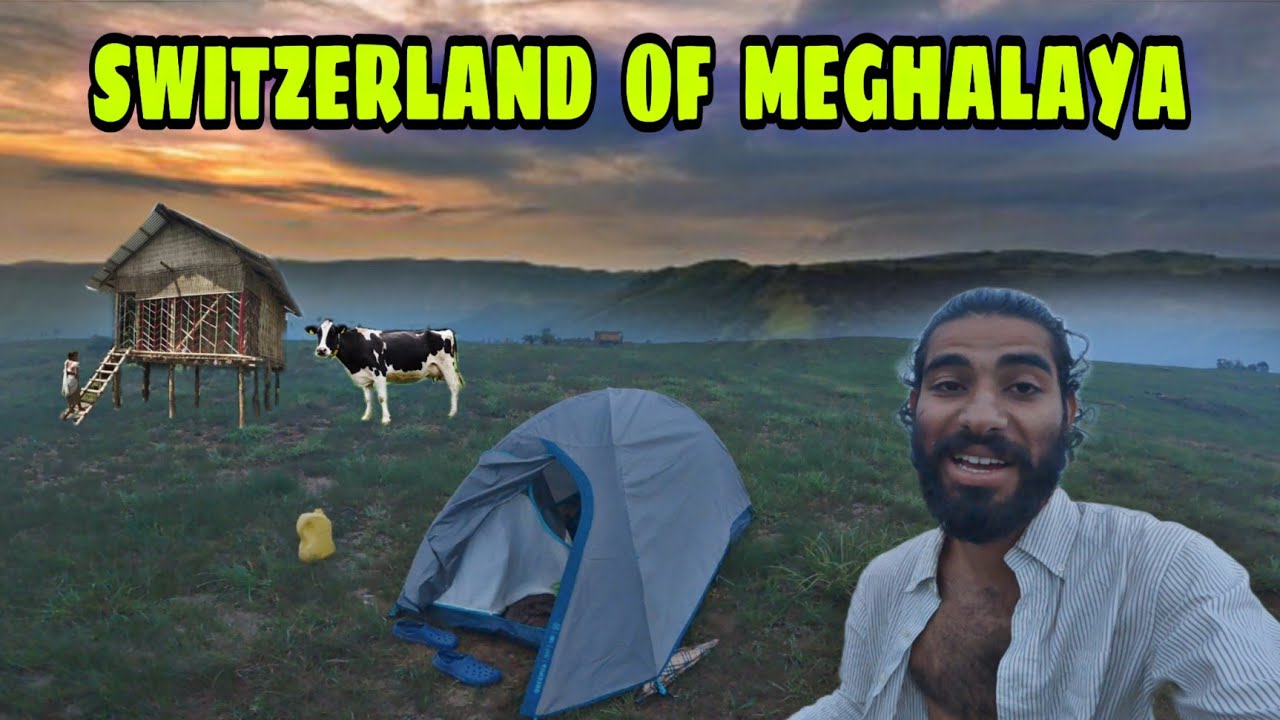 SWITZERLAND OF MEGHALAYA