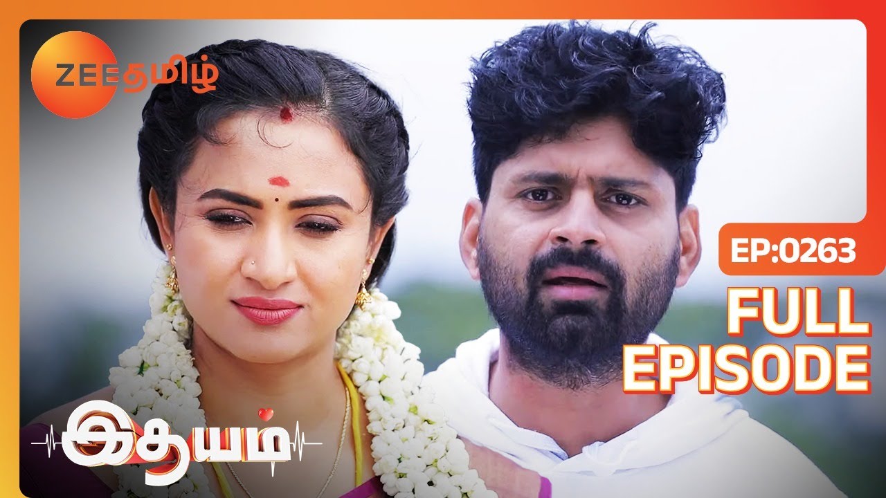 ஆதி மலையிலேயிருந்து கீழ விழுந்துட்டாரா? - Idhayam - Full Ep - 263 - Zee Tamil