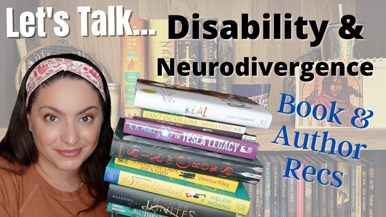 DISABILITY & NEURODIVERGENCE | Books, Authors & Creators You Need to Know About! [CC]
