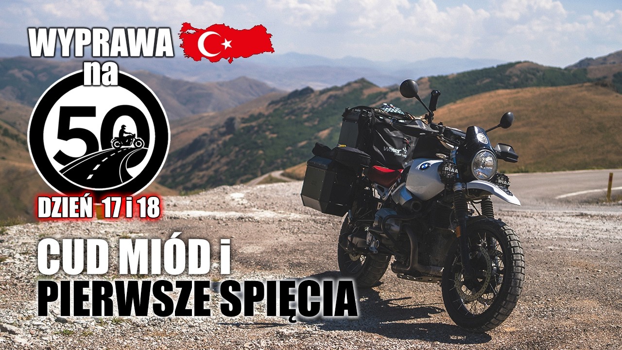 50 dni na motocyklu - cz.13: szutry nocą, pierwsze spięcia i wjazd pod D915