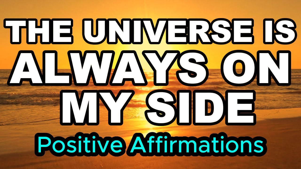 Stop Worrying: The Universe Has Your Back | Positive Thinking Affirmations