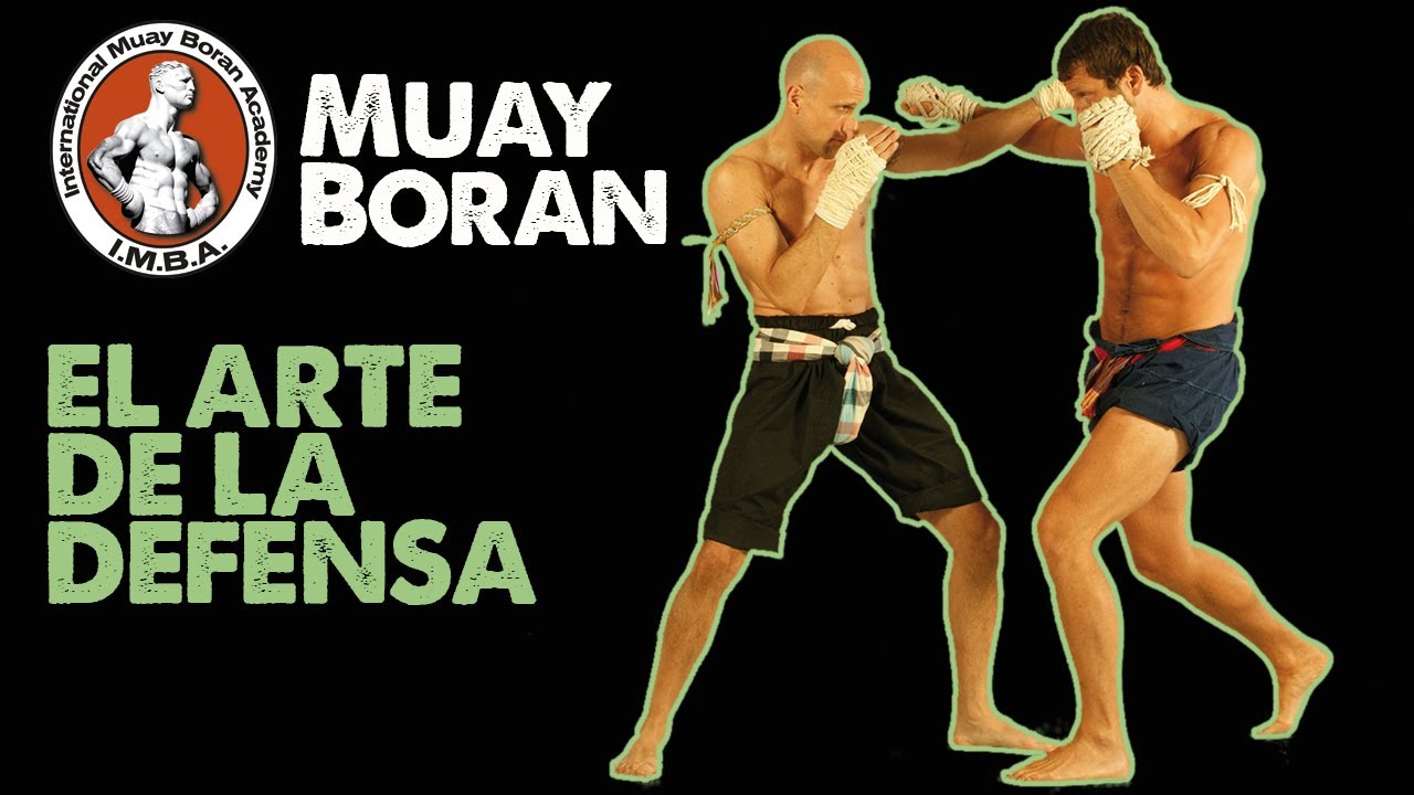 Conceptos básicos de Muay Thai Boran: Sillapha Kan Rab - el arte de la defensa.