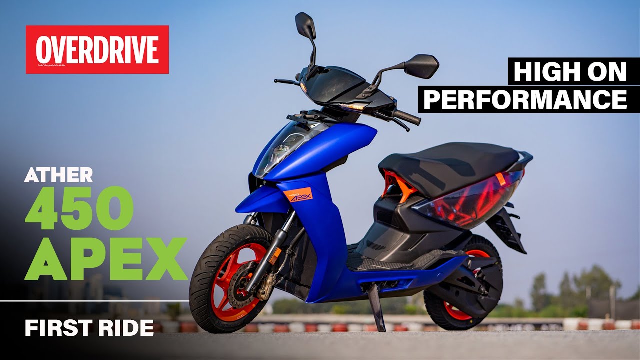 Ather 450 Apex first ride review: High on performance| OVERDRIVE