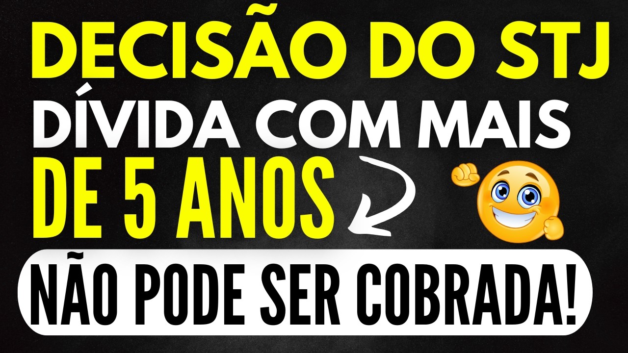 DÍVIDA COM MAIS DE 5 ANOS NÃO PODE SER COBRADA, DECIDE JUSTIÇA!
