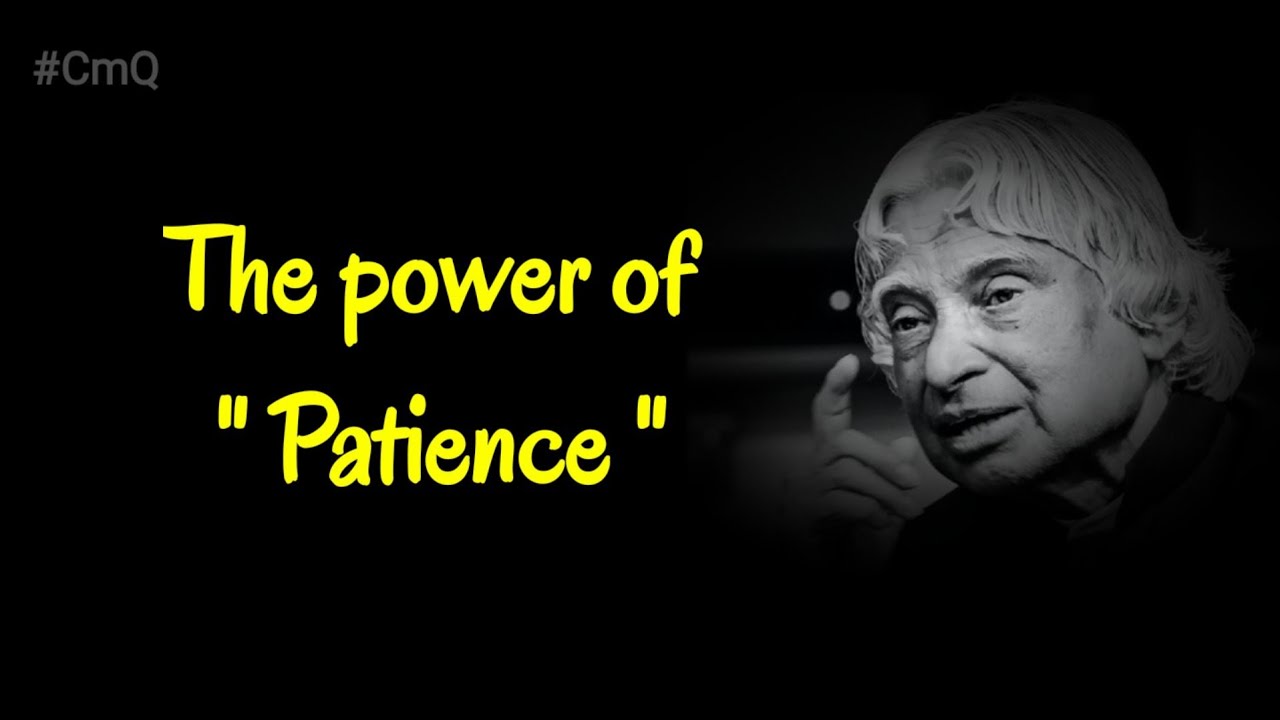 The power of patience|Apj Abdul kalam powerful wisdom #dream_to_reality