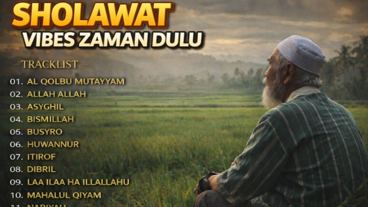 Kumpulan Sholawat Vibes Tempo Dulu 🌿 Cocok Untuk Renungan Malam | Dengar Ini Saat Pikiran Penat