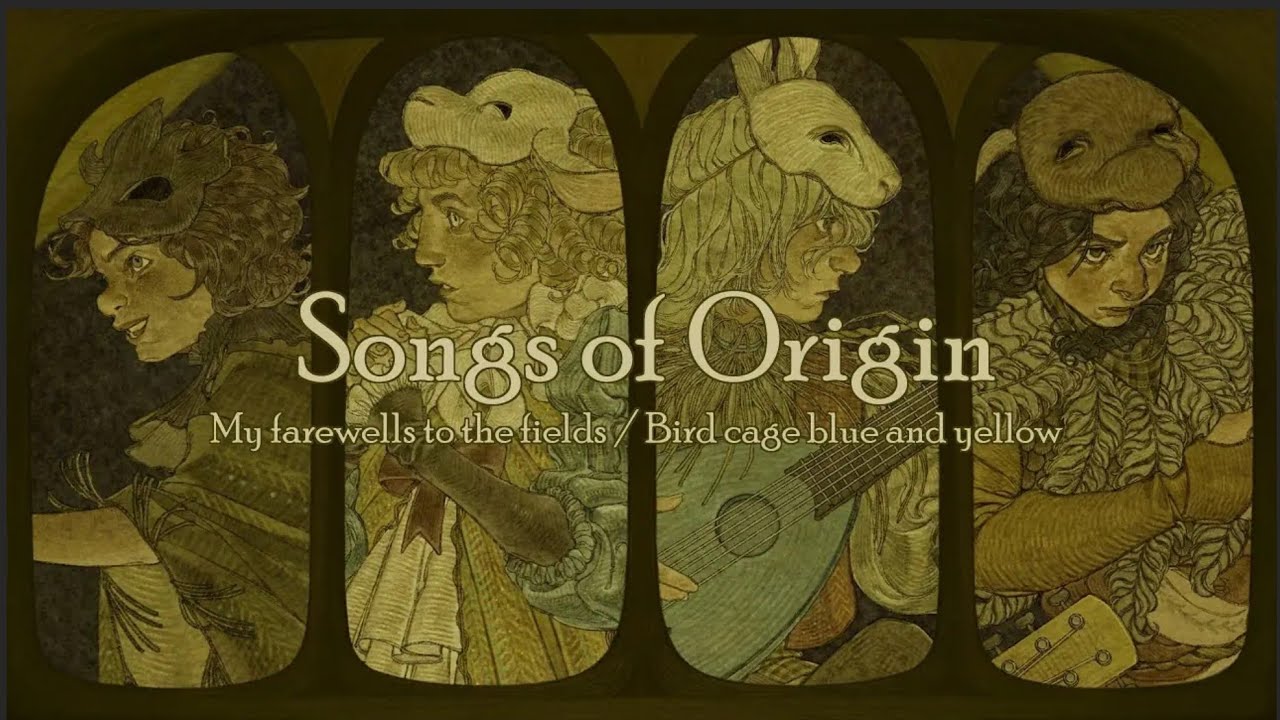 Yaelokre - Songs of Origin: My farewells to the fields / Bird cage blue an yellow (Lyrics + Slowed)