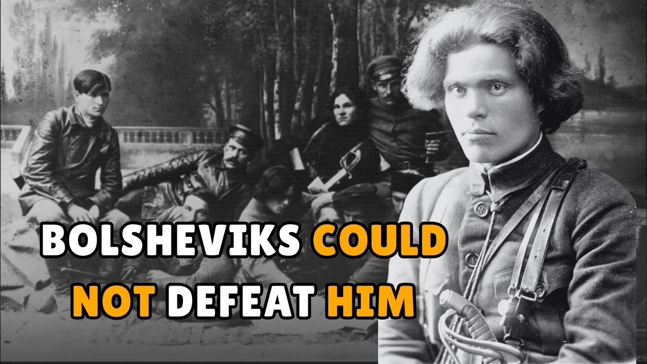 NESTOR MAKHNO: Ukraine's Commander Whom Bolshevik Army Could Not Defeat in Direct Combat