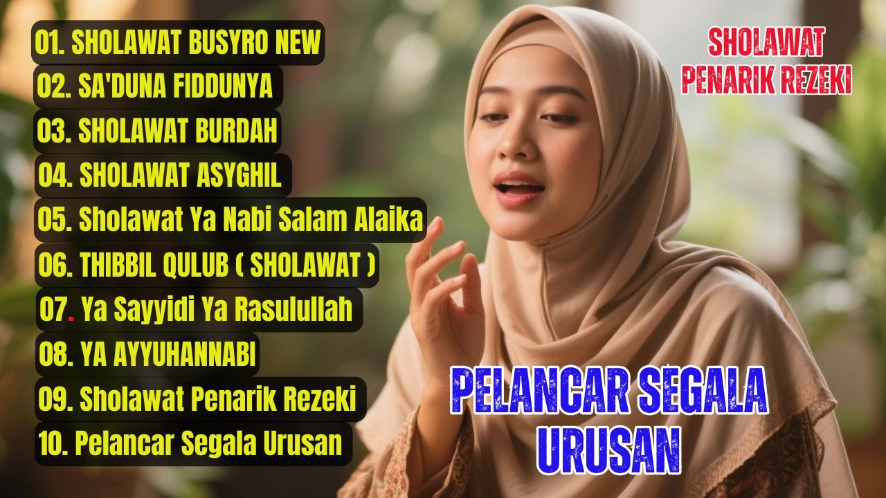 KUMPULAN LAGU SHOLAWAT VIRAL 2026 | PERMUDAH SEGALA MASALAH PELANCAR REJEKI  SOLAWAT BURDAH BUSYRO