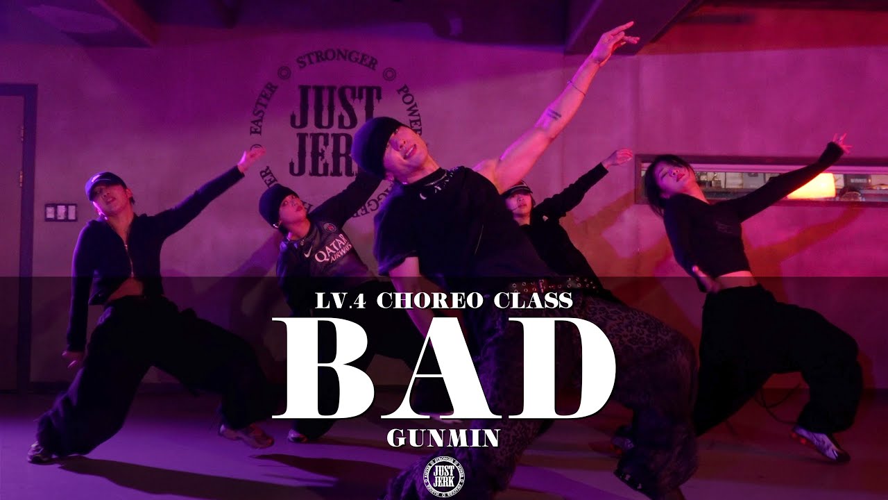GUNMIN Choreography （LV.4）｜BAD - Kainfry Dwayne