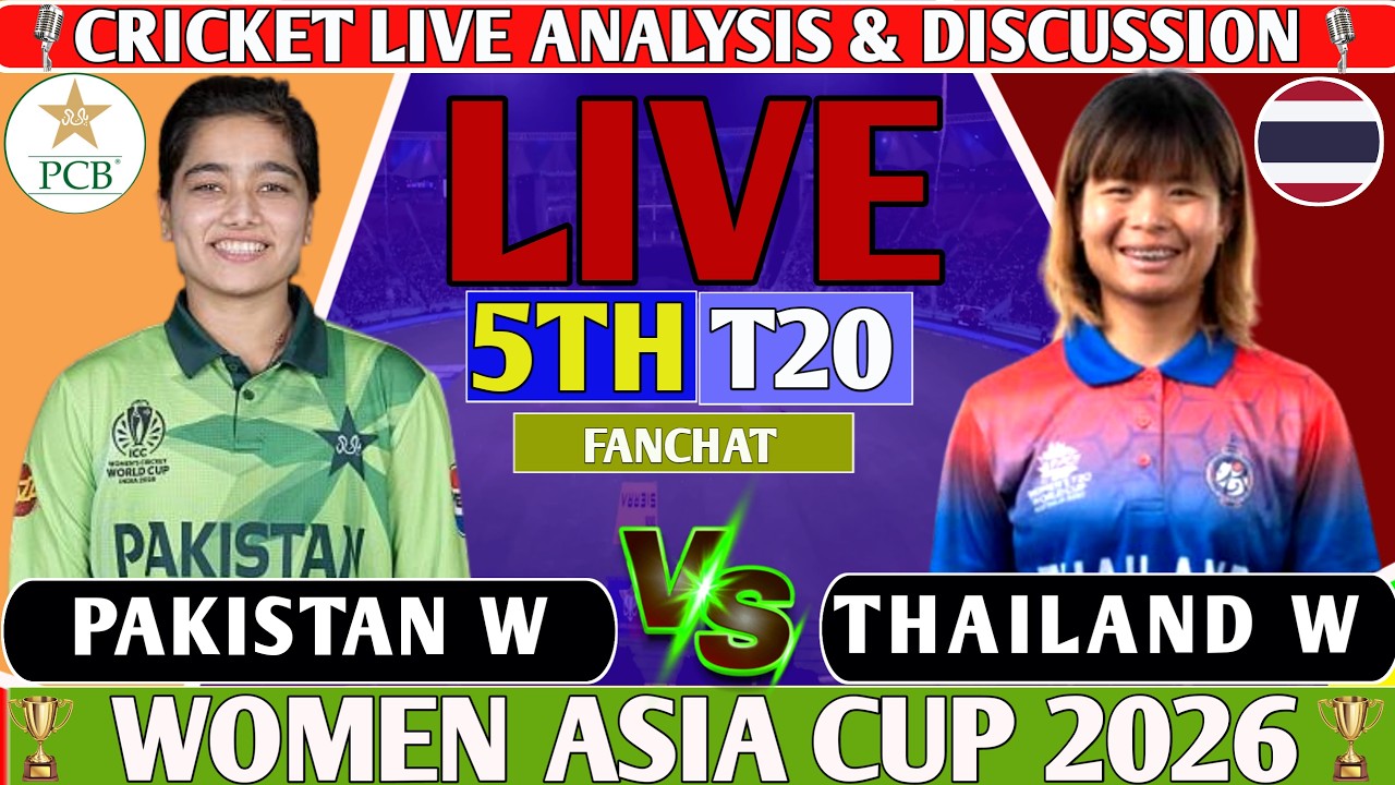 Pakistan W vs Thailand W 5th  T20 Match ! Live PAK-W vs THA-W Match Analysis Score & Discussion!