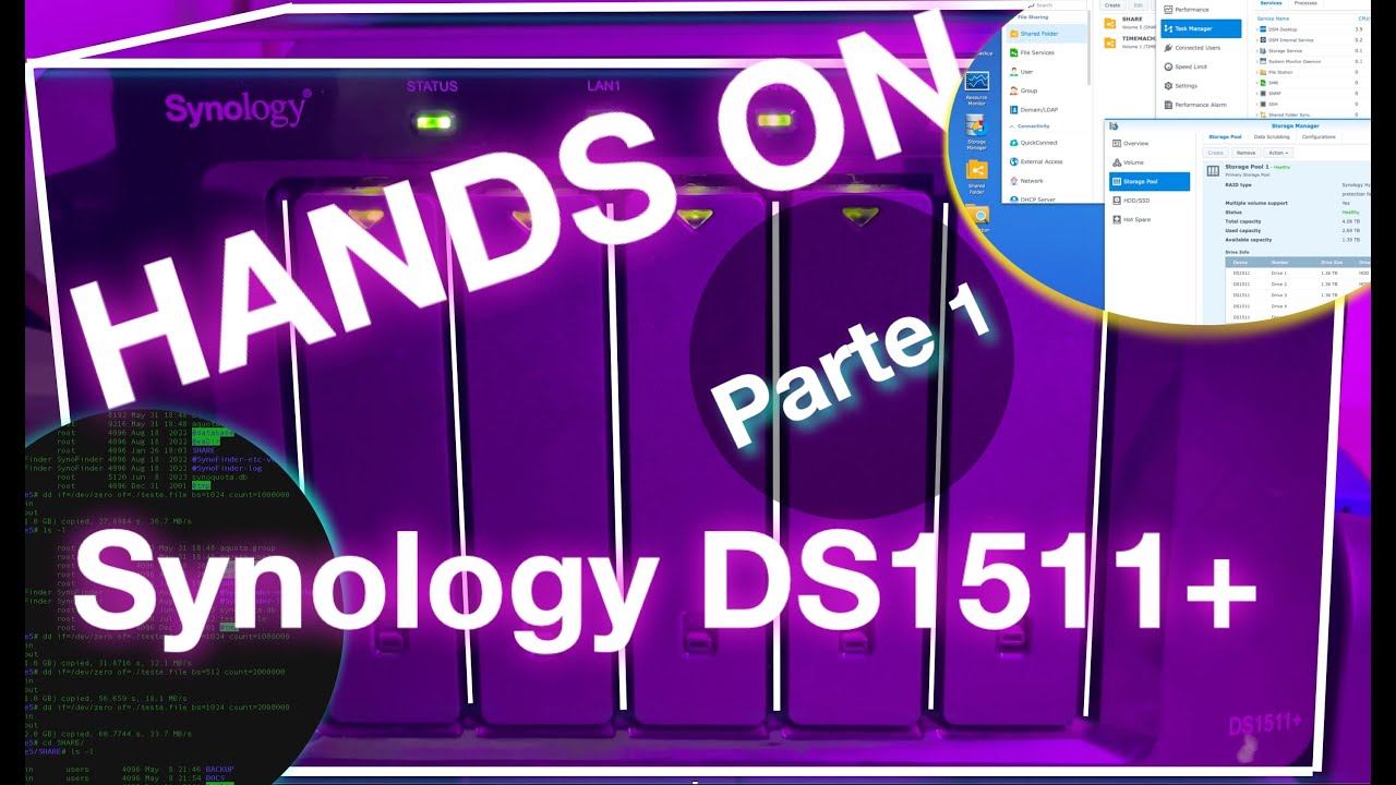 HANDS ON Synology DS1511+ (Parte 1/2) | Visão completa e detalhada do DiskStation Manager (DSM)