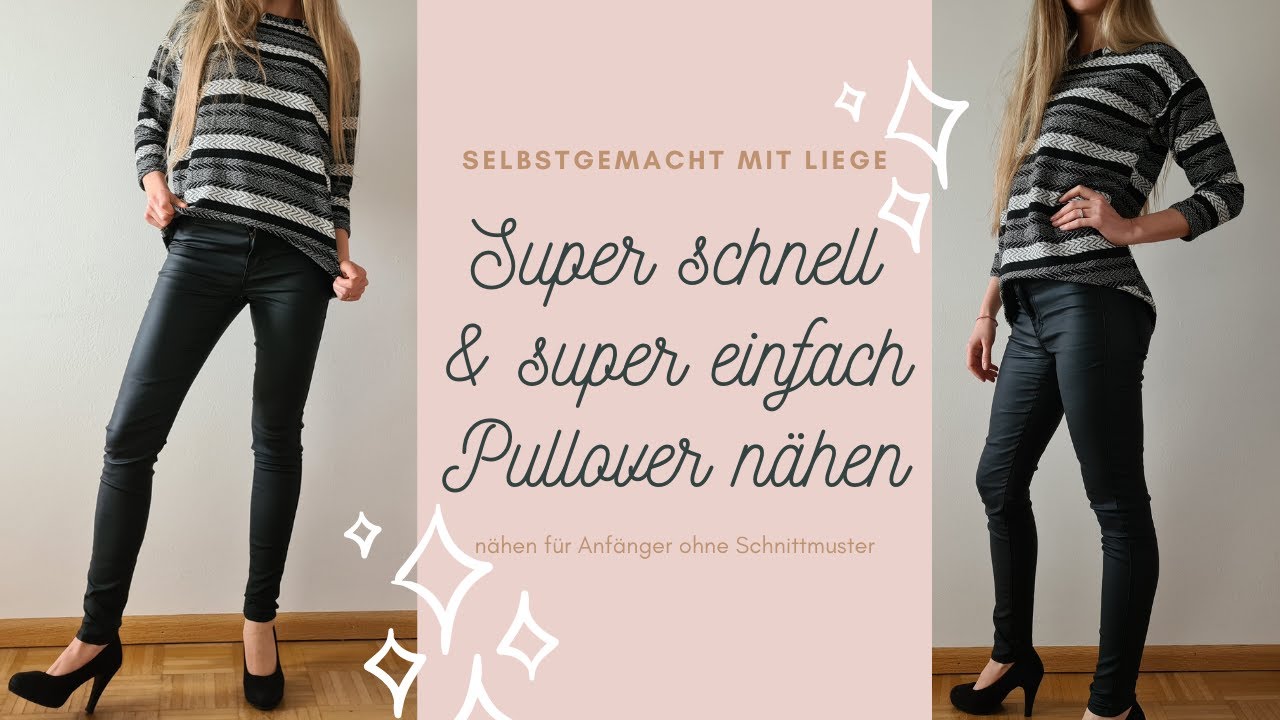 15 min. Pullover OHNE Schnittmuster für Erwachsene nähen - nähen für Anfänger