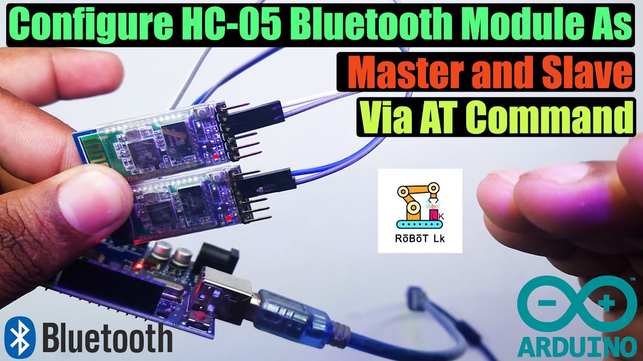 How to Configure HC-05 Bluetooth Module As Master And Slave Via AT Command |AT Command Mode of HC-05