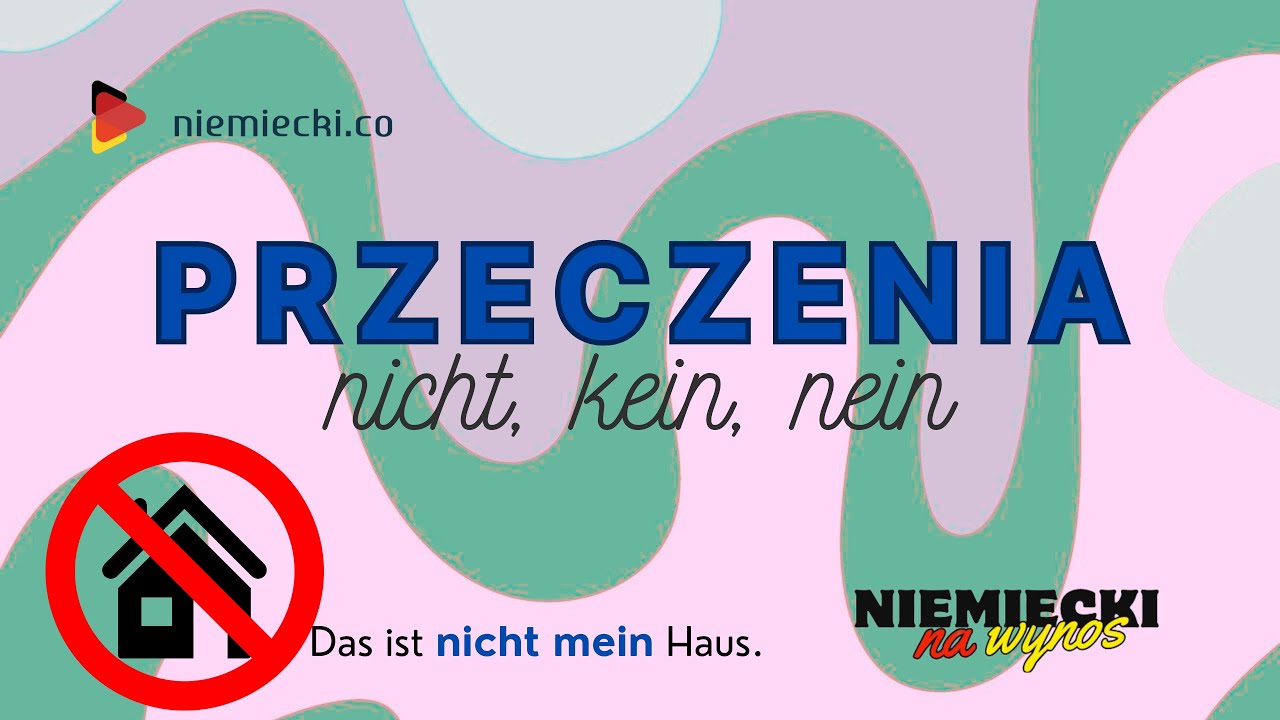 Przeczenia w jęzuku niemieckim  | Niemiecki na wynos #13