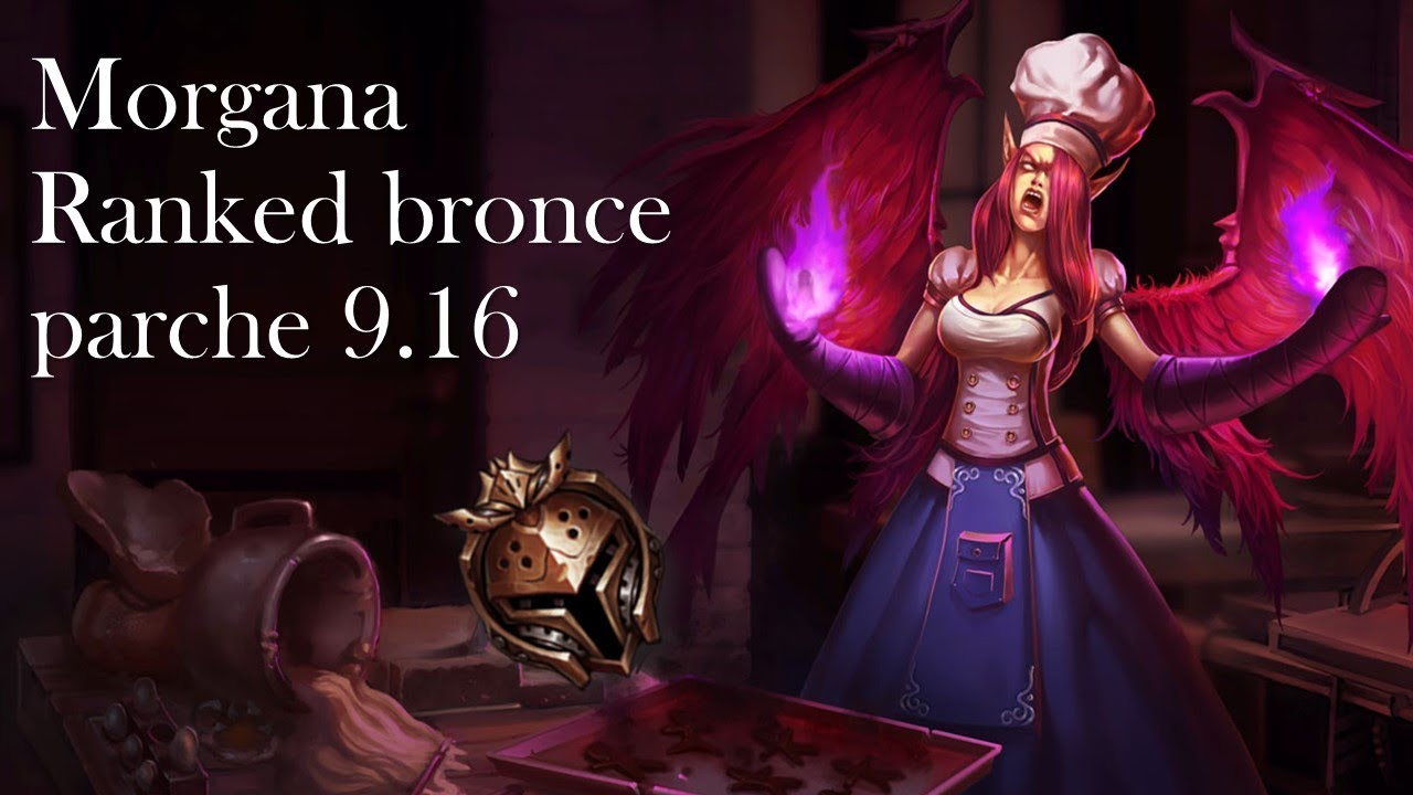 Morgana ranked parche 9.16