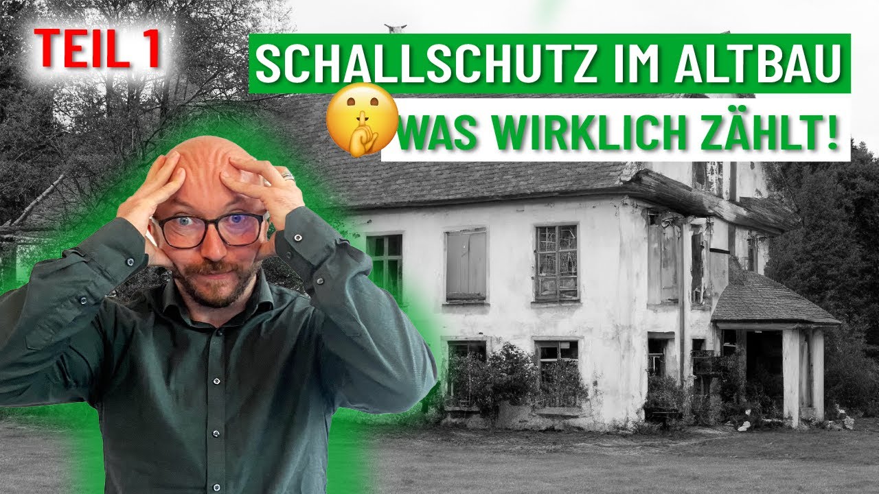 Schallschutz und Sanierung was muss ich beachten? | Akustik Ingenieur klärt auf